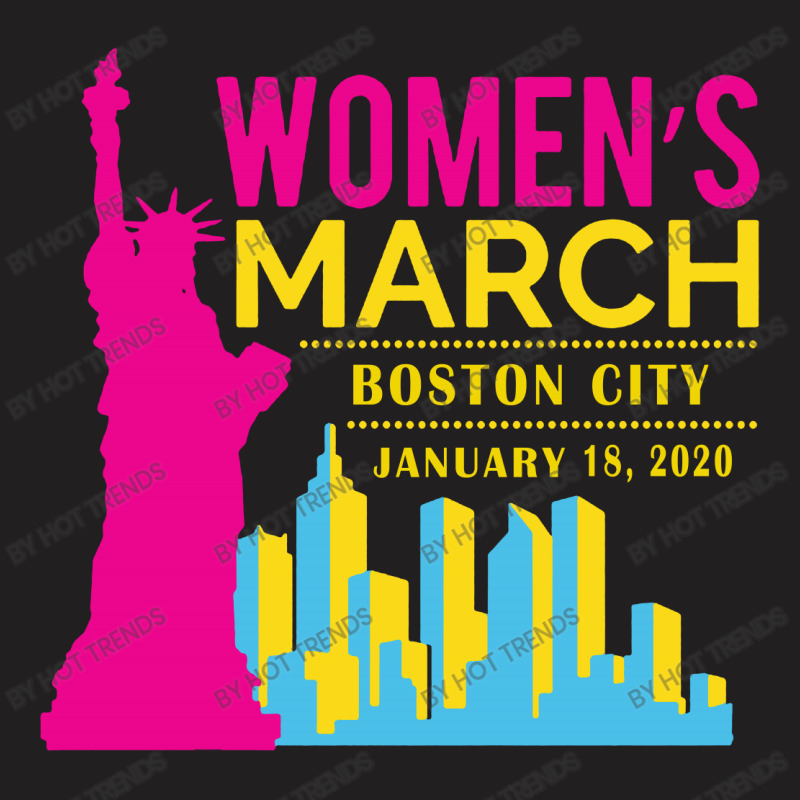 Women's March Boston City, January 18 2020 T-shirt | Artistshot