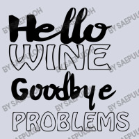 Hello Wine Goodbye Problems Fleece Short | Artistshot