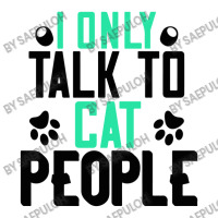 I Only Talk To Cat People Maternity Scoop Neck T-shirt | Artistshot