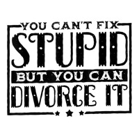 You Can't Fix Stupid But You Can Divorce It Break Up Party V-neck Tee | Artistshot