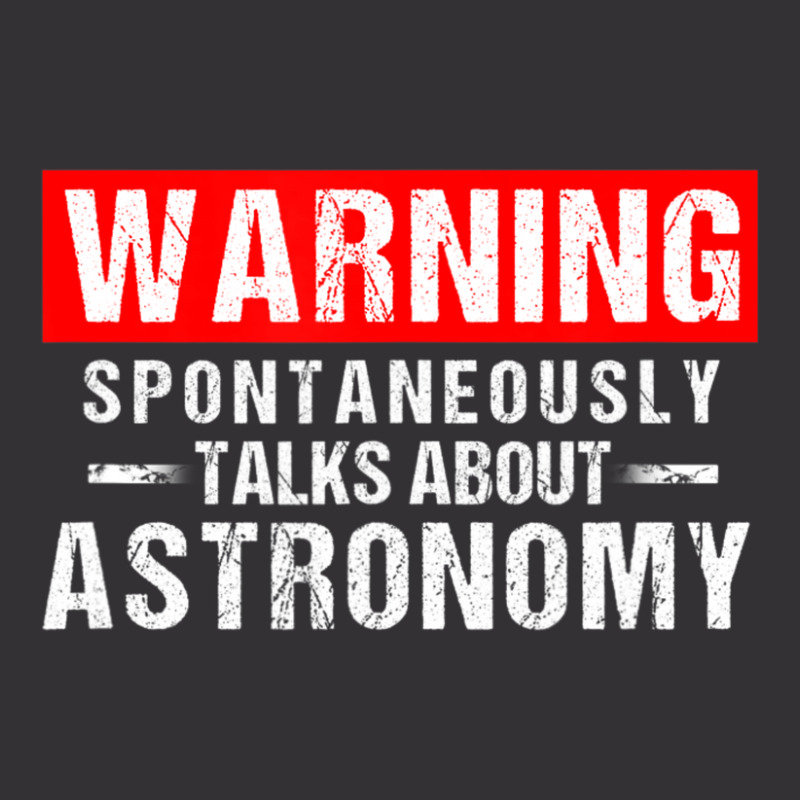 Warning Spontaneously Talks About Astronomy Teacher Vintage Short | Artistshot