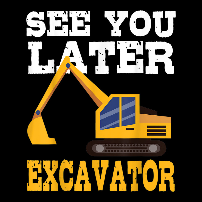 Funny Excavator  See You Later Excavator Toddler Kids Men's Long Sleeve Pajama Set | Artistshot