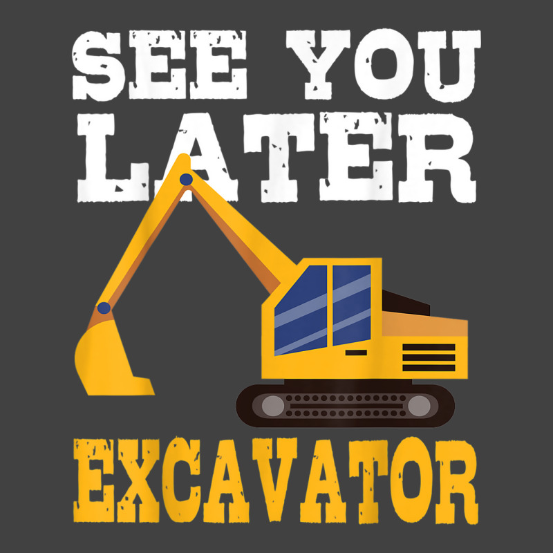 Funny Excavator  See You Later Excavator Toddler Kids Vintage T-shirt | Artistshot