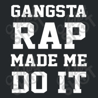 Gangsta Rap Made Me Do It Crewneck Sweatshirt | Artistshot