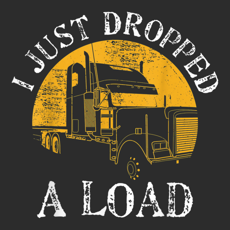Funny Gift  4 Truck Lorry Drivers Just Dropped A Load Exclusive T-shirt | Artistshot