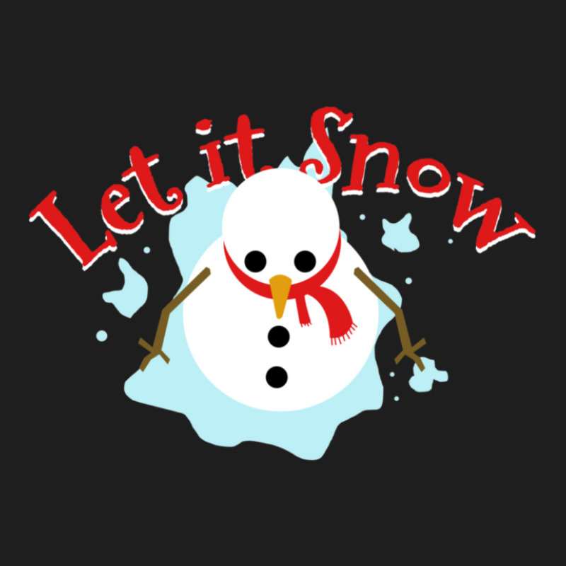 Let It Snow Winter Christmas Winter Snowman Classic T-shirt by AcostaLopezJuan | Artistshot