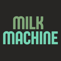 Milk Machine Ladies Fitted T-shirt | Artistshot