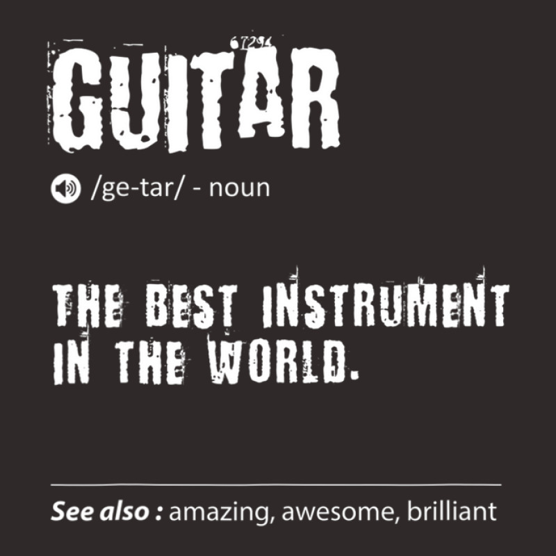 Guitar Definition The Best Instrument In The World Birthday Racerback Tank by yosefasonrae | Artistshot