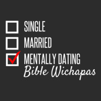 Mentally Dating Bible Wichapas (white) Exclusive T-shirt | Artistshot