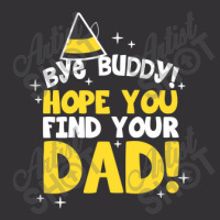 Bye Buddy Hope You Find Your Dad1 Vintage Short | Artistshot