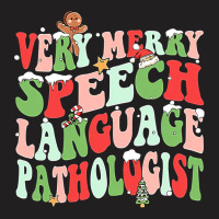 One Very Merry Speech Language Pathologist Slp Christmas T Sweatshirt T-shirt | Artistshot