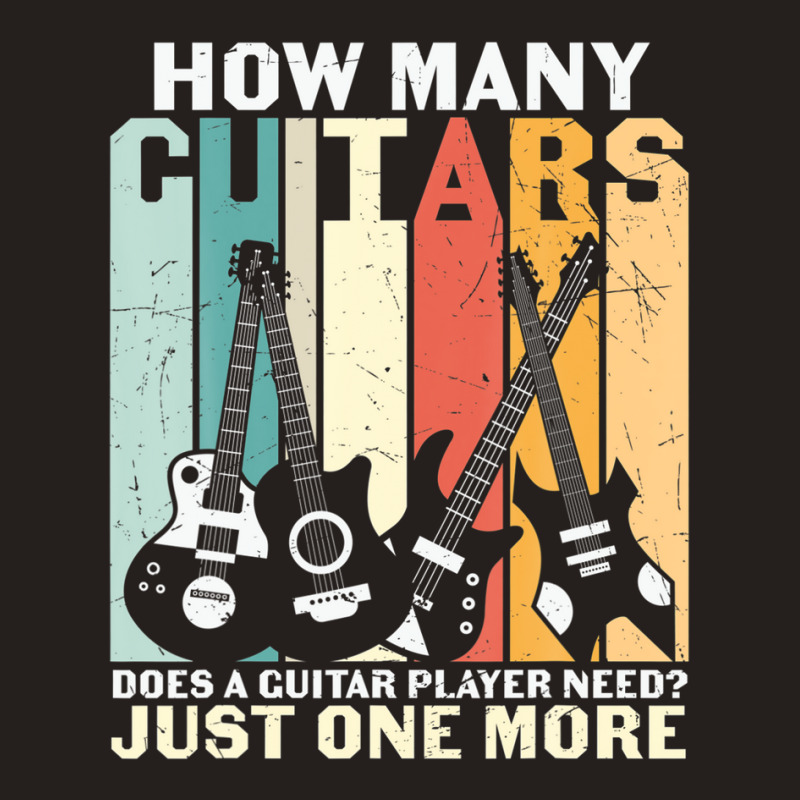 Retro How Many Guitar Just One More Guitarist Instrument Fan Tank Top | Artistshot