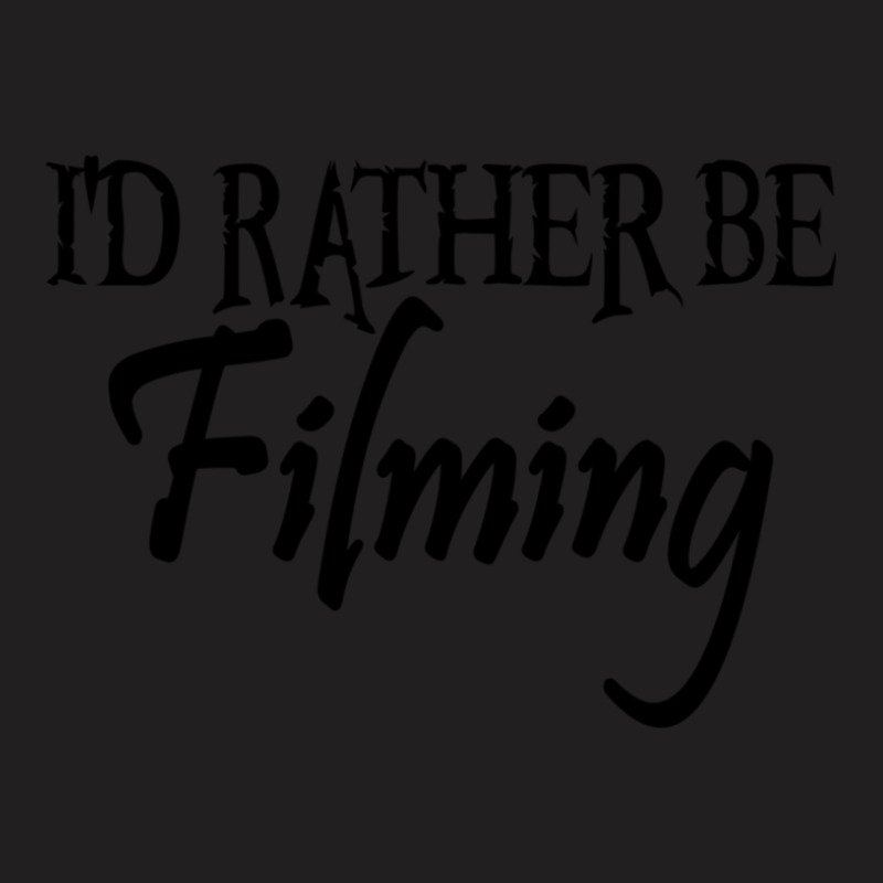 Filming Films Director Actor Actress Spectator Cinema Television Strea T-shirt | Artistshot