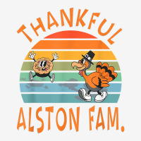 Alston Family Funny Thanksgiving Reunion Party T Shirt Adjustable Cap | Artistshot