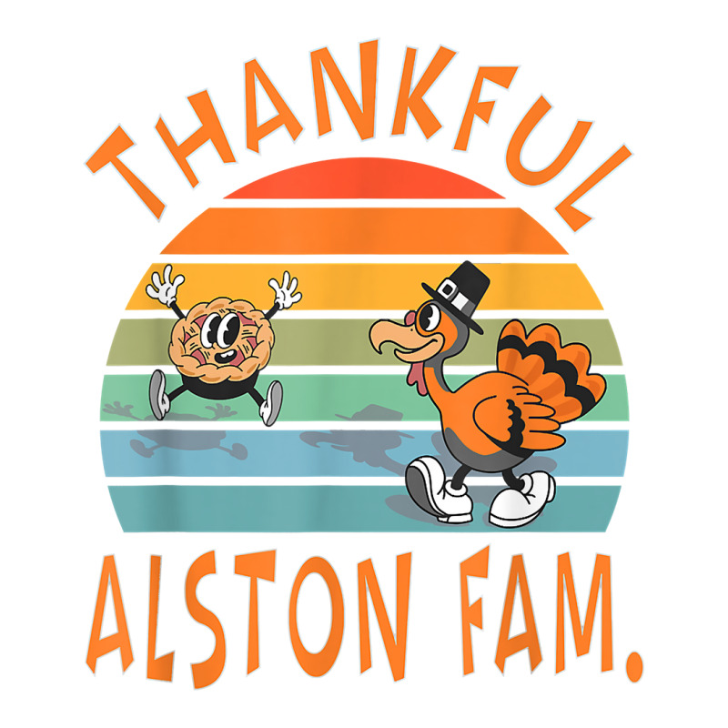 Alston Family Funny Thanksgiving Reunion Party T Shirt Baby Tee by j83tytler | Artistshot