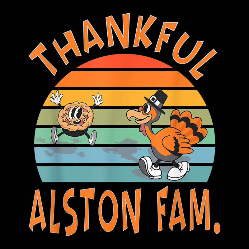 Alston Family Funny Thanksgiving Reunion Party T Shirt Toddler 3/4 Sleeve Tee by j83tytler | Artistshot