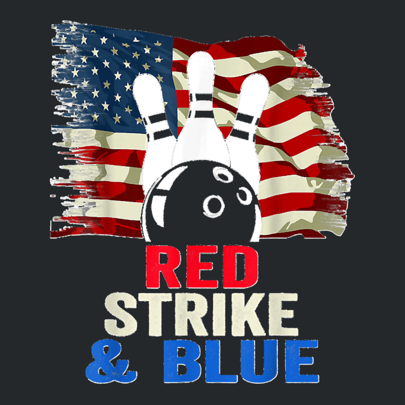 Patriotic Bowling 4th Of July Red Strike & Blue Usa Flag Crewneck Sweatshirt by JilmarM.Perez | Artistshot