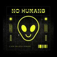 No Humansi Don't Believe Humansmonsters Vs Aliensretro Vintage Maternity Scoop Neck T-shirt | Artistshot