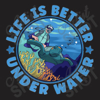 Life Is Better Under Water Marine Biology Scuba Diver Premium T-shirt | Artistshot