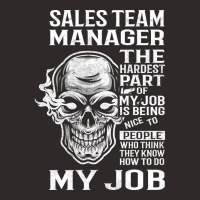 Sales Team Manager T Shirt - The Hardest Part Gift Item Tee Racerback Tank | Artistshot