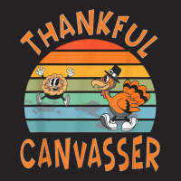 Canvasser Job Funny Thanksgiving T Shirt Vintage Cap | Artistshot