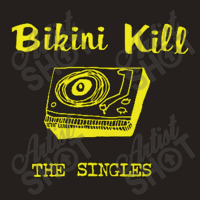 The Singles Of Bikini Kill Tank Top | Artistshot