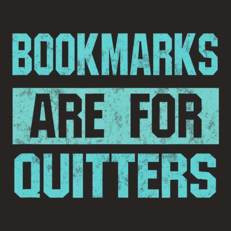 Bookmarks Are For Quitters For Reading Men & Ladies Fitted T-Shirt by mckeebeckett3l9yxd | Artistshot