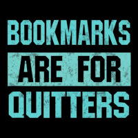 Bookmarks Are For Quitters For Reading Men & Women's V-neck T-shirt | Artistshot