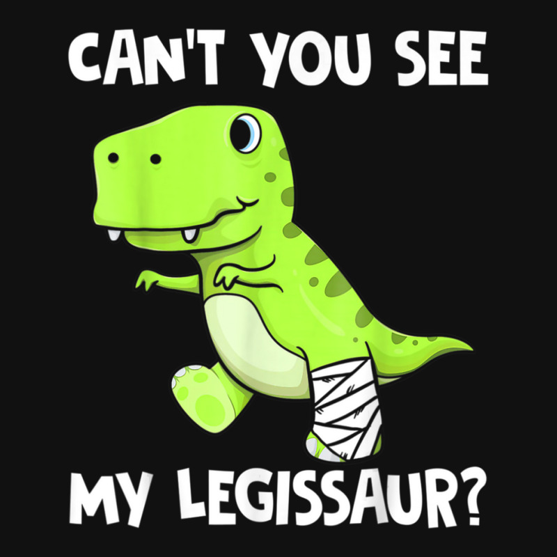 Can't You See My Legissaur Broken Leg T-rex Dinosaur Baby Bibs by rastyrocl | Artistshot