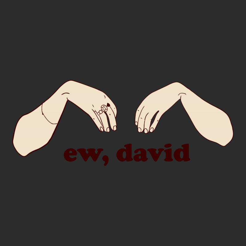 Ew David   Schitt's Creek Exclusive T-shirt | Artistshot