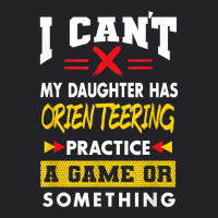 Daughter Has Orienteering Practice Funny Parents Humor T Shirt Youth Tee | Artistshot