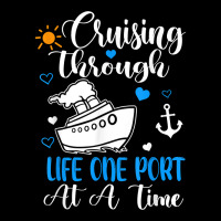 Cruising Through Life One Port At A Time Cruise Ship T Shirt Zipper Hoodie | Artistshot