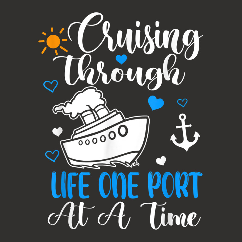 Cruising Through Life One Port At A Time Cruise Ship T Shirt Champion Hoodie | Artistshot