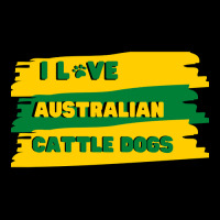 I Love Australian Cattle Dogs Design Zipper Hoodie | Artistshot