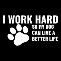 I Work Hard So My Dog Can Live A Better Life Youth Sweatshirt | Artistshot