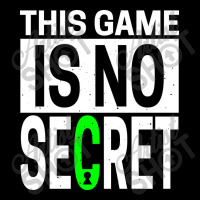 This Game Is No Secret Pocket T-shirt | Artistshot