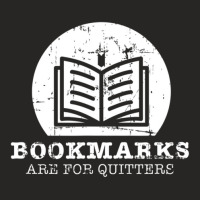 Bookmarks Are For Quitters Bookworm Book Lovers Reading Ladies Fitted T-shirt | Artistshot