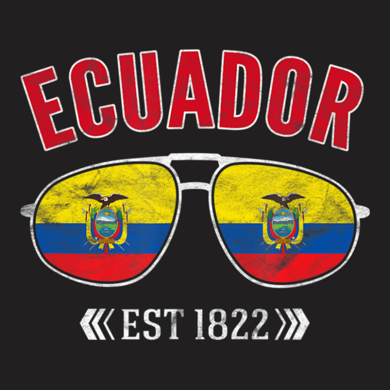 Ecuadorian Flag Sunglasses Ecuador Flag T-Shirt by bummercaught | Artistshot