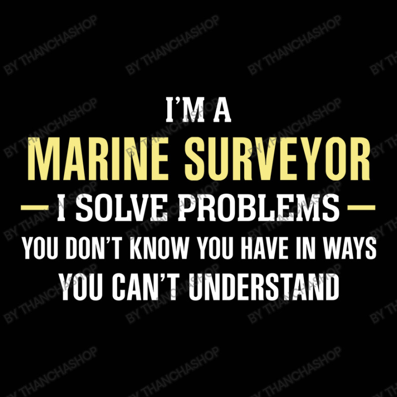 Marine Surveyor I Solve Problems Funny Gift Toddler 3/4 Sleeve Tee by thanchashop | Artistshot