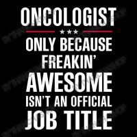 Gift For Freakin' Awesome Oncologist Lightweight Hoodie | Artistshot