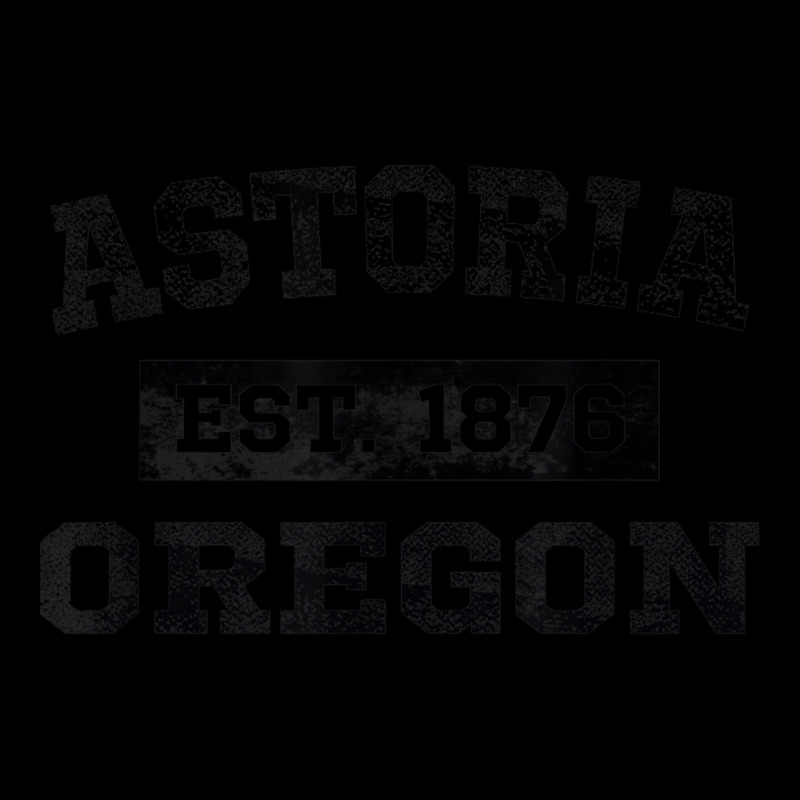 Astoria Oregon T Shirt Est. 1876 Black Lettering Zipper Hoodie by ColleenDChamplin | Artistshot