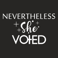 Nevertheless She Voted Ladies Fitted T-shirt | Artistshot