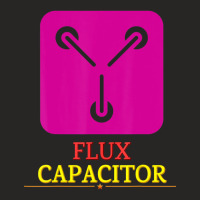 Flux Capacitor Sarcastic Sassy Ladies Fitted T-shirt | Artistshot