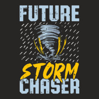 Future Storm Chaser Meteorologist Storm Hunter Ladies Fitted T-shirt | Artistshot