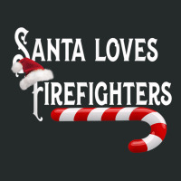 Santa Loves Firefighters  Fire Fighting Gift Tee Women's Triblend Scoop T-shirt | Artistshot