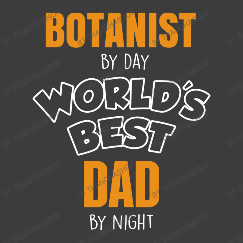 Botanist By Day Worlds Best Dad By Night Fathers Day Gift Men's Polo Shirt by thanchashop | Artistshot