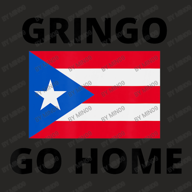 Gringo Go Home Puerto Rico Ladies Fitted T-Shirt by Min09 | Artistshot