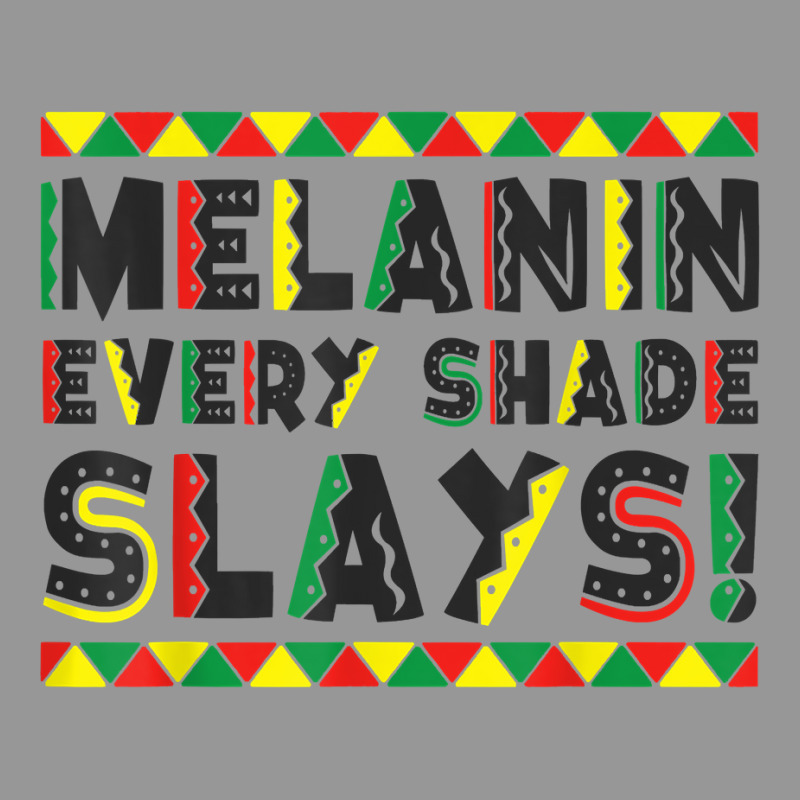 Melanin Every Shade Slays Love Your Skin Black Pride T Shirt Women's V-Neck T-Shirt by marge3nstbo | Artistshot