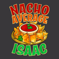 Nacho Average Isaac Name Taco Lover Nickname Mexican Food T Shirt Ladies Curvy T-shirt | Artistshot