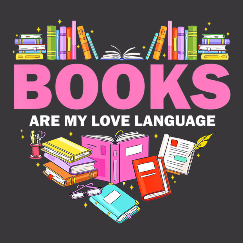 Books Are My Love Language Reading Lover Librarian Valentine Ladies Curvy T-Shirt by seifertmurryq3jmxs | Artistshot